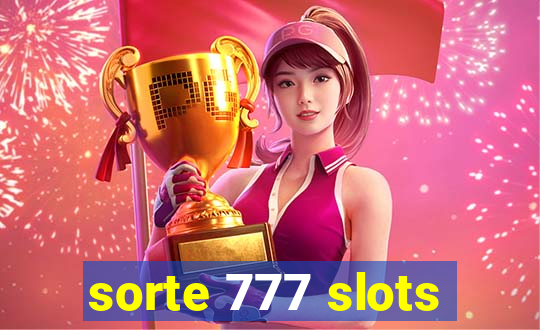 sorte 777 slots